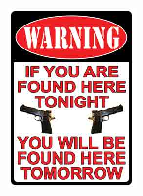 Rivers Edge Sign 12"x17" - "warning If You're Found Here"